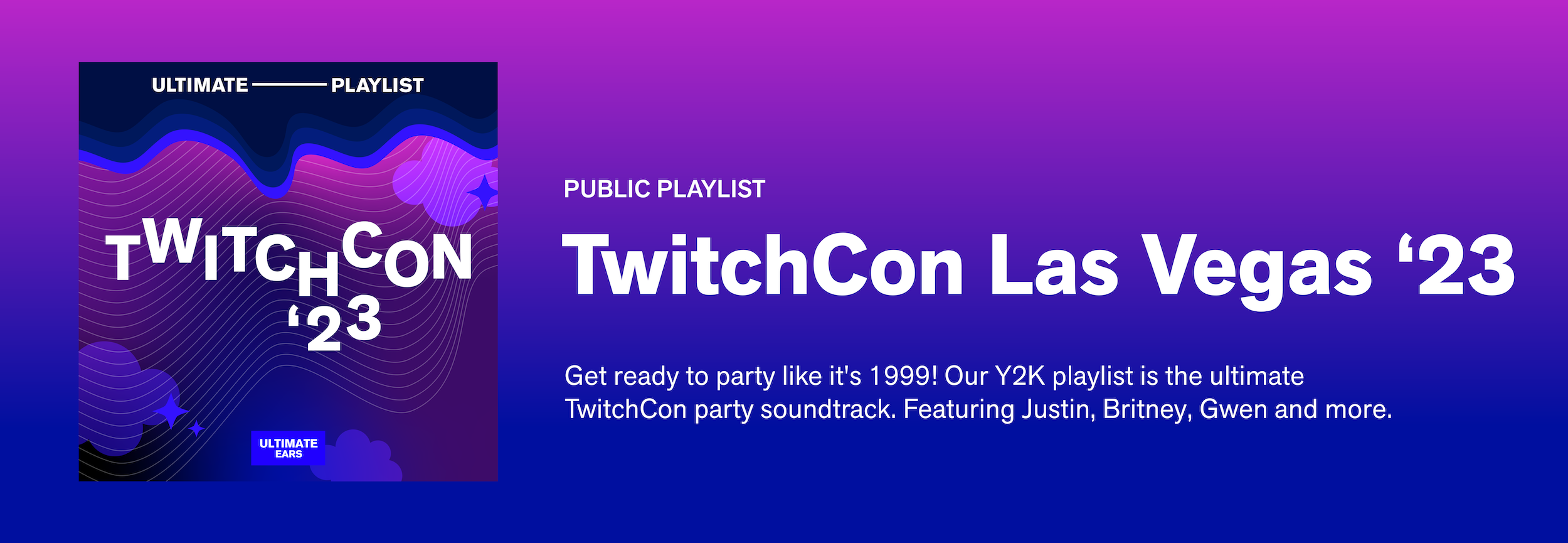 Playlist TwitchCon Las Vegas 2023 · Ultimate Ears