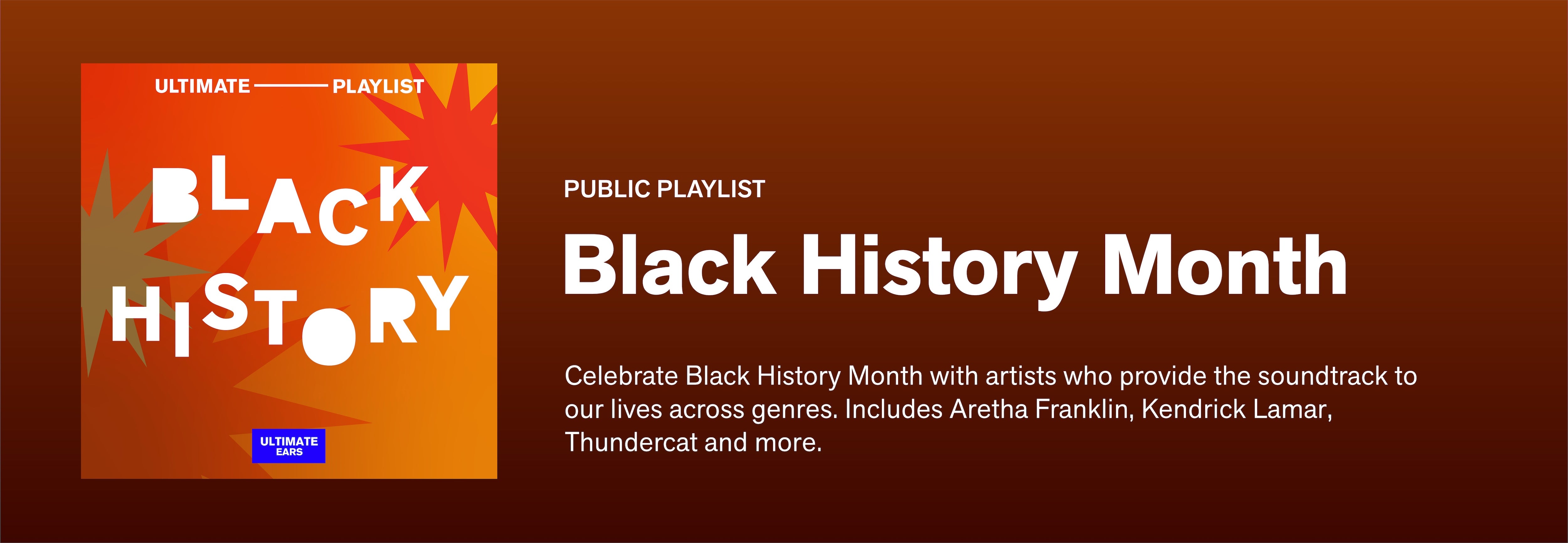 Ultimate Ears Black History Month Playlist